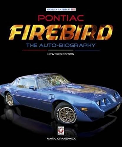 Imagen de archivo de Pontiac Firebird - The Auto-Biography a la venta por ThriftBooks-Atlanta