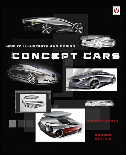 9781787110151: How to Illustrate and Design Concept Cars: New Edition