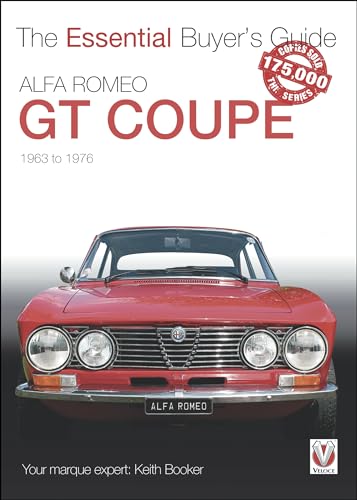 9781787110335: Alfa Romeo Giulia GT Coupe: 1963 To1976 (The Essential Buyer's Guide)