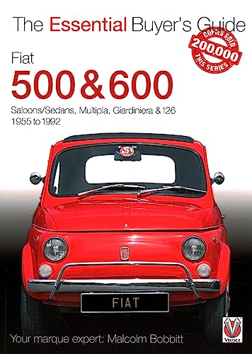 Beispielbild fr Fiat 500 & 600: The Essential Buyer s Guide (Essential Buyer's Guide Series) zum Verkauf von WorldofBooks