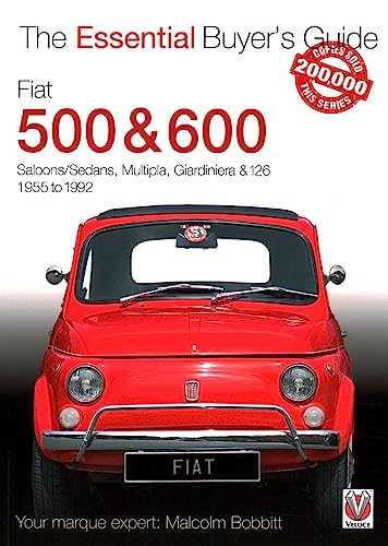 9781787110342: Fiat 500 & 600: The Essential Buyer's Guide (Essential Buyer's Guide Series)