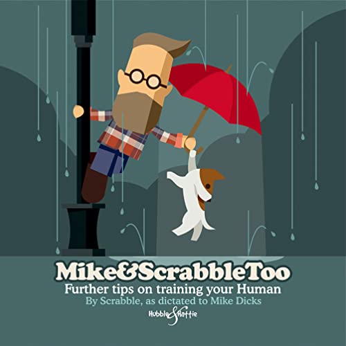 Stock image for Mike &amp; Scrabble Too for sale by Blackwell's