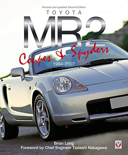 Beispielbild fr Toyota MR2 Coupe & Spyders: Revised & updated Second Edition zum Verkauf von WorldofBooks