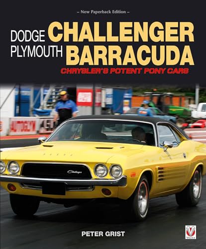 Stock image for Dodge Challenger & Plymouth Barracuda: Chryslers Potent Pony Cars (Veloce) for sale by Ergodebooks