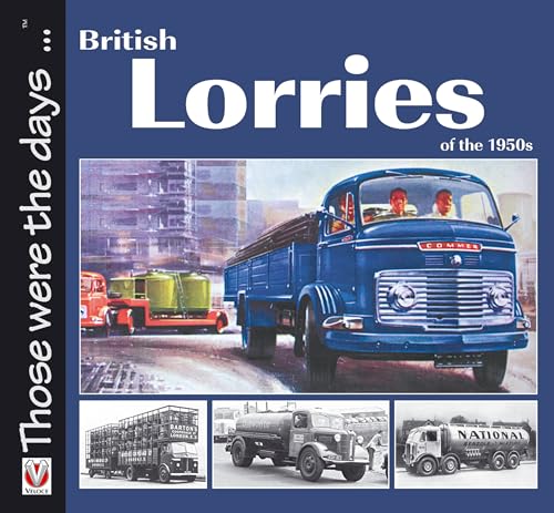 Beispielbild fr British Lorries of the 1950s (Those Were the Days.) zum Verkauf von WorldofBooks