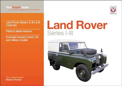 9781787111165: Land Rover Series I-III: Your expert guide to common problems & how to fix them (Expert Guides)