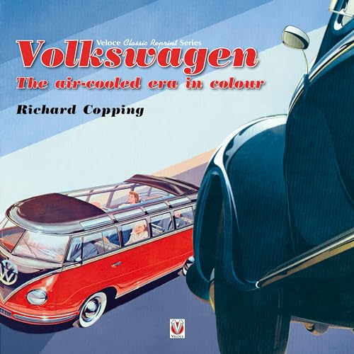 Stock image for Volkswagen: The Air-Cooled Era in Colour (Classic Reprint) for sale by GF Books, Inc.
