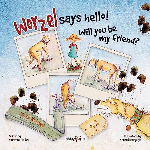 Stock image for Worzel says hello!: Will you be my friend? for sale by WorldofBooks