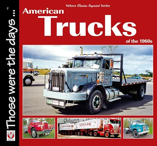 9781787111721: American Trucks of the 1960s (Those were the days...)