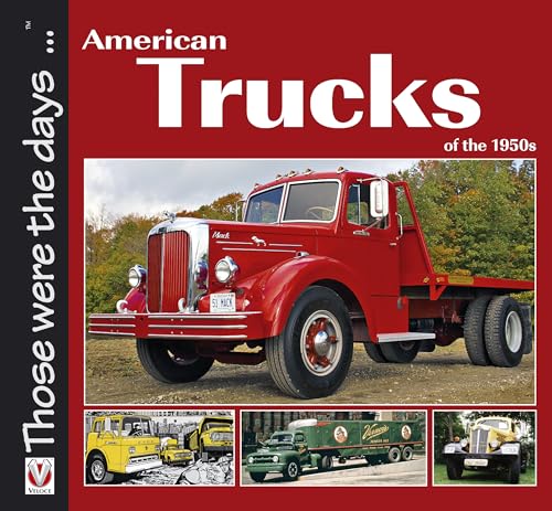 Imagen de archivo de American Trucks of the 1950s (Those were the days.) a la venta por Books Unplugged