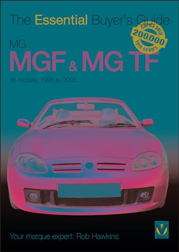 Stock image for MGF & MG TF 1995-2005: The Essential Buyer's Guide for sale by Book Deals