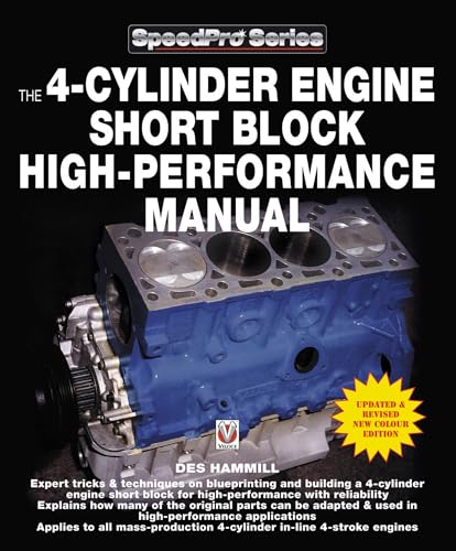 Stock image for The 4-Cylinder Engine Short Block High-Performance Manual (SpeedPro Series) for sale by GF Books, Inc.