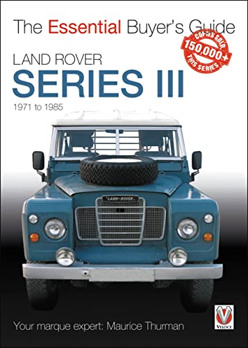 Stock image for Land Rover Series III: The Essential Buyer's Guide for sale by WorldofBooks