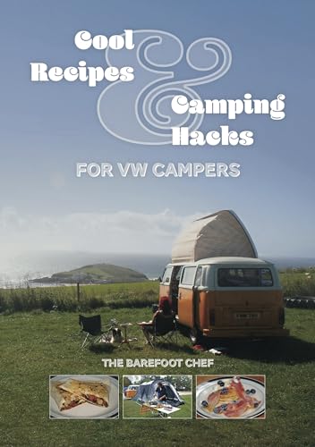 Stock image for Cool Recipes and Camping Hacks for VW Campers for sale by PlumCircle