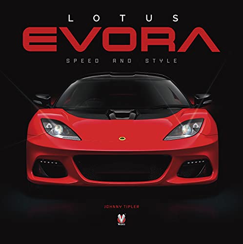 9781787117679: Lotus Evora: Speed and Style