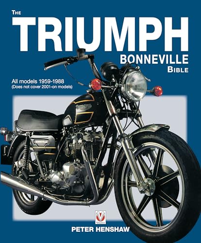 Imagen de archivo de The Triumph Bonneville Bible (59-88): 1959-1988 a la venta por Revaluation Books