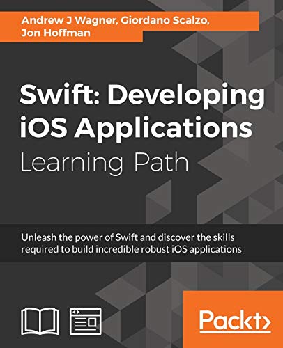 9781787120242: Swift: Developing iOS Applications