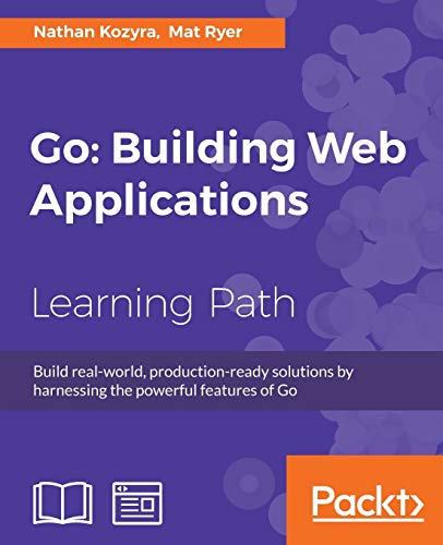 Imagen de archivo de Go: Building Web Applications a la venta por Chiron Media
