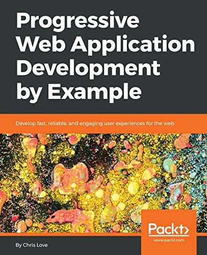 9781787125421: Progressive Web Application Development by Example