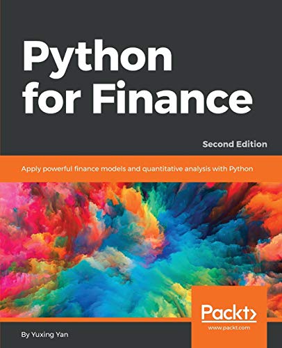 Imagen de archivo de Python for Finance: Apply powerful finance models and quantitative analysis with Python, 2nd Edition a la venta por BooksRun