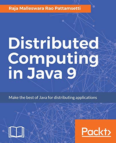 9781787126992: Distributed Computing in Java 9