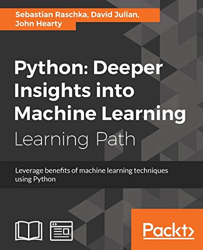 Beispielbild fr Python: Deeper Insights into Machine Learning: Leverage benefits of machine learning techniques using Python zum Verkauf von ThriftBooks-Atlanta