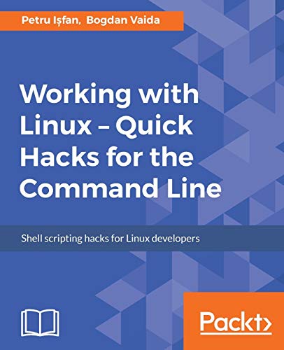 Beispielbild fr Working with Linux - Quick Hacks for the Command Line zum Verkauf von Chiron Media