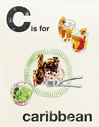 Beispielbild fr C is for Caribbean (Alphabet Cooking) zum Verkauf von Books From California
