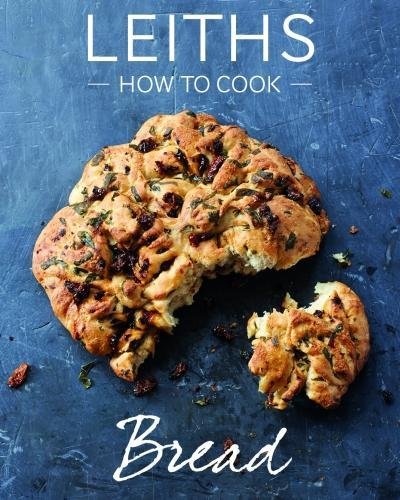 Stock image for Leiths How to Cook Bread for sale by WorldofBooks