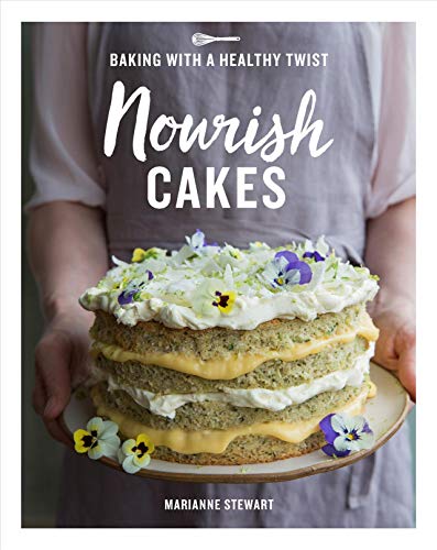 Stock image for Nourish Cakes: Baking with a Healthy Twist for sale by Arroway Books
