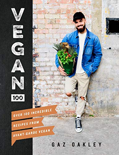 Beispielbild fr Vegan 100: Over 100 Incredible Recipes from Avant-Garde Vegan zum Verkauf von SecondSale