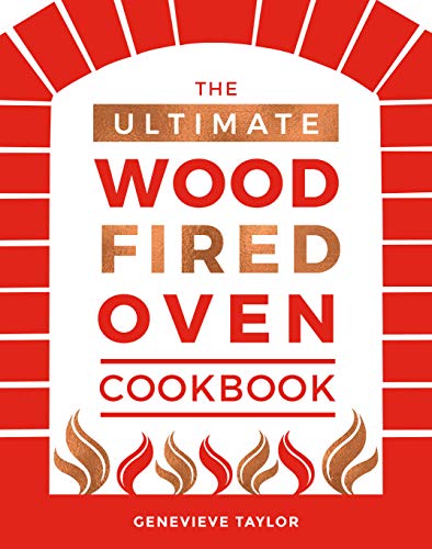 Beispielbild fr The Ultimate Wood-Fired Oven Cookbook: Recipes, Tips and Tricks that Make the Most of Your Outdoor Oven (Cooking with Fire and Outdoor Cooking) zum Verkauf von WorldofBooks