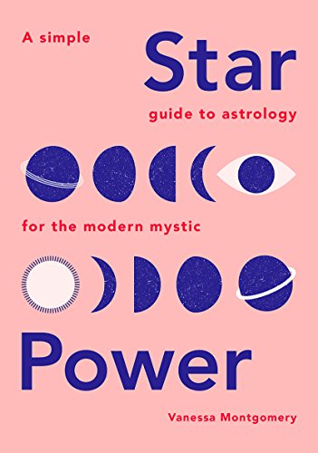 Beispielbild fr Star Power: A Simple Guide to Astrology for the Modern Mystic zum Verkauf von SecondSale