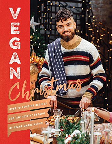 Beispielbild fr Vegan Christmas: Over 70 Amazing Recipes for the Festive Season zum Verkauf von BooksRun