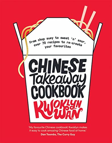 9781787133679: Chinese Takeaway Cookbook: From chop suey to sweet 'n' sour, over 70 recipes to re-create your favourites