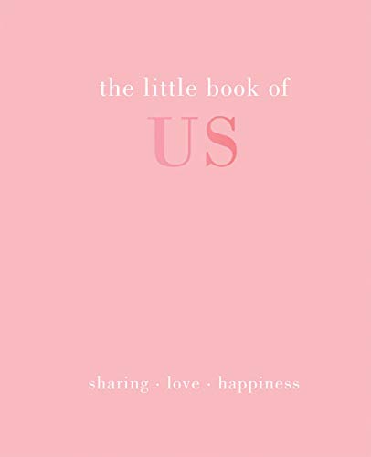 Beispielbild fr Little Book of Us: Sharing - Love - Happiness zum Verkauf von Books From California