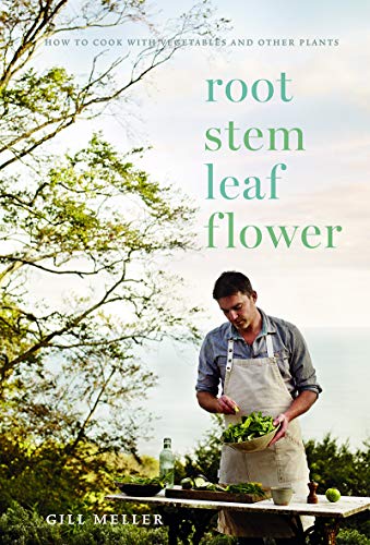 Immagine stock per Root, Stem, Leaf, Flower: How to Cook With Vegetables and Other Plants