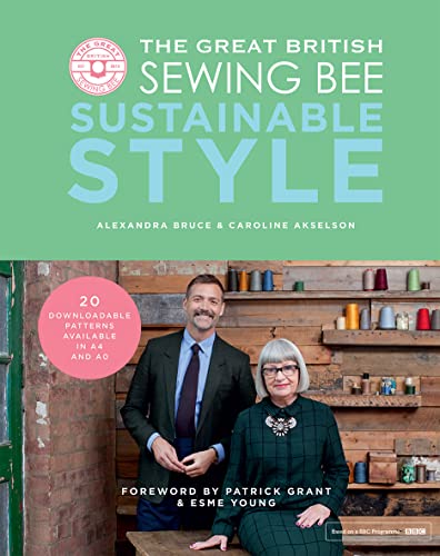 Beispielbild fr The Great British Sewing Bee. Sustainable Style zum Verkauf von Blackwell's