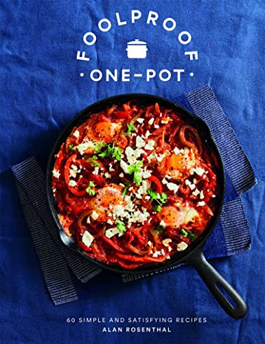 Beispielbild fr Foolproof One-Pot: 60 Simple and Satisfying Recipes zum Verkauf von Bookoutlet1