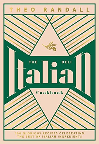 Stock image for The Italian Deli Cookbook: 100 Glorious Recipes Celebrating the Best of Italian Ingredients for sale by WorldofBooks