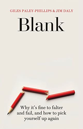Stock image for Blank : Why It's Fine to Falter and Fail, and How to Pick Yourself up Again for sale by Better World Books