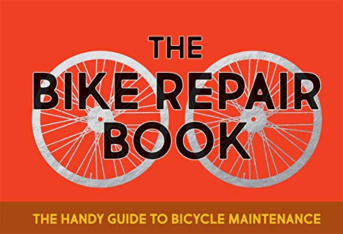 Imagen de archivo de The Bike Repair Book: The handy guide to bicycle maintenance a la venta por Goodwill of Colorado