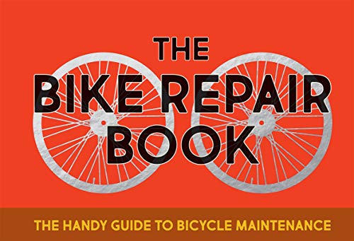 Stock image for The Bike Repair Book: The handy guide to bicycle maintenance for sale by Goodwill of Colorado