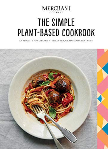 Stock image for The Simple Plant-Based Cookbook for sale by Blackwell's