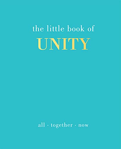 Stock image for The Little Book of Unity: All Together Now for sale by PlumCircle