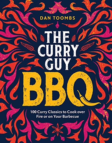 Beispielbild fr Curry Guy BBQ: 100 Curry Classics to Cook Over Fire or on your Barbecue zum Verkauf von Bookoutlet1