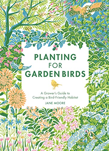 Stock image for Planting for Garden Birds for sale by Blackwell's