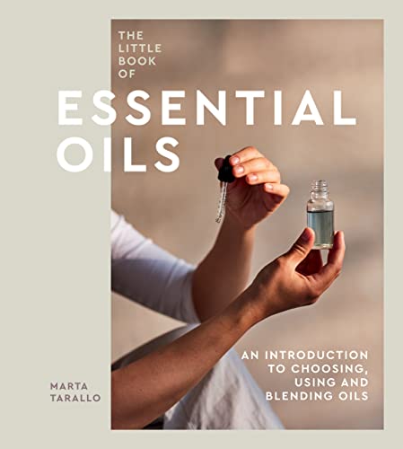 Beispielbild fr The Little Book of Essential Oils: An Introduction to Choosing, Using and Blending Oils zum Verkauf von Bookoutlet1