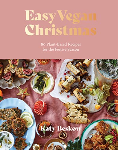 Stock image for Easy Vegan Christmas: 80 Plant-Based Recipes For The Festive Season for sale by Bookoutlet1