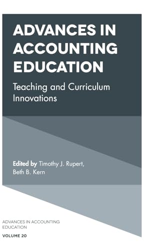 Imagen de archivo de Advances in Accounting Education: Teaching and Curriculum Innovations a la venta por ThriftBooks-Atlanta